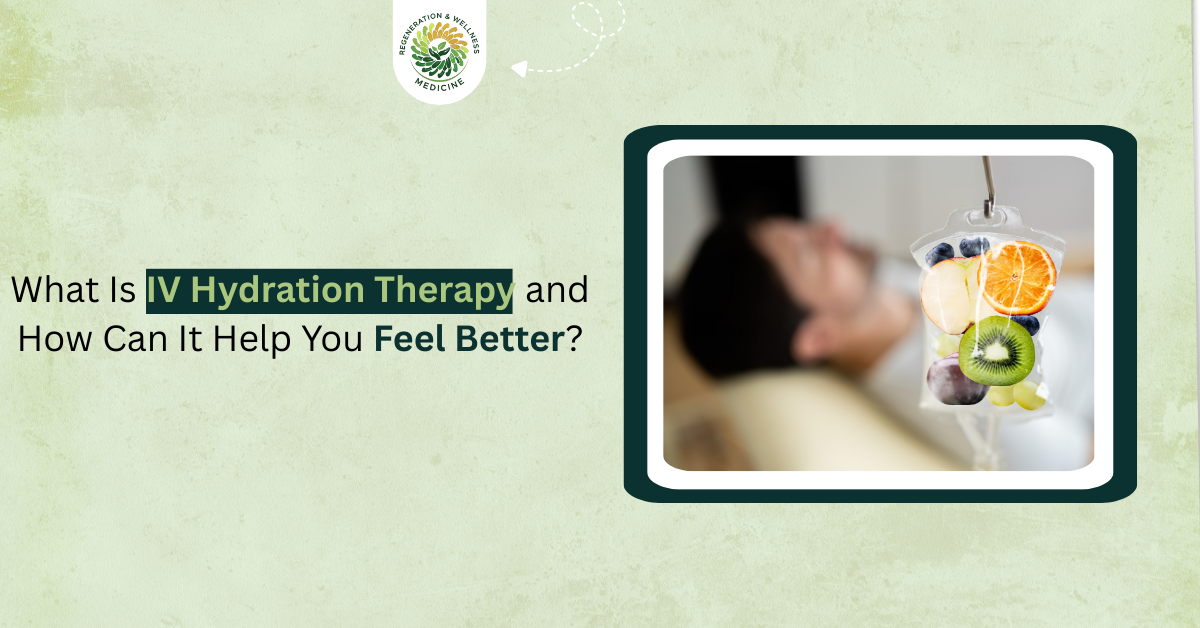What Is IV Hydration Therapy and How Can It Help You Feel Better