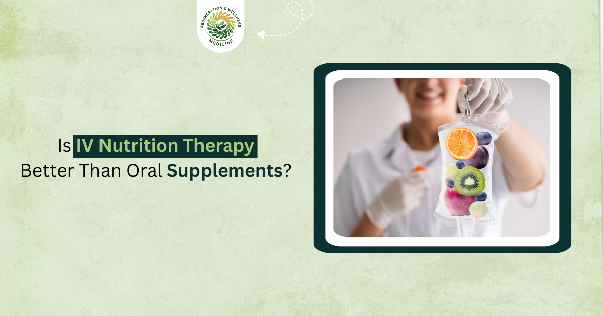Is IV Nutrition Therapy Better Than Oral Supplements